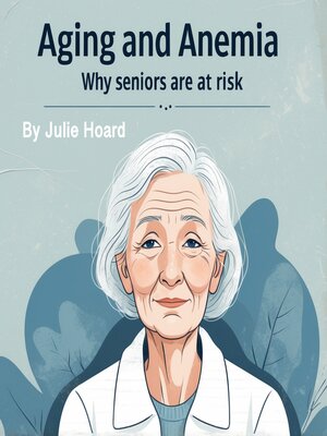 cover image of Aging and Anemia